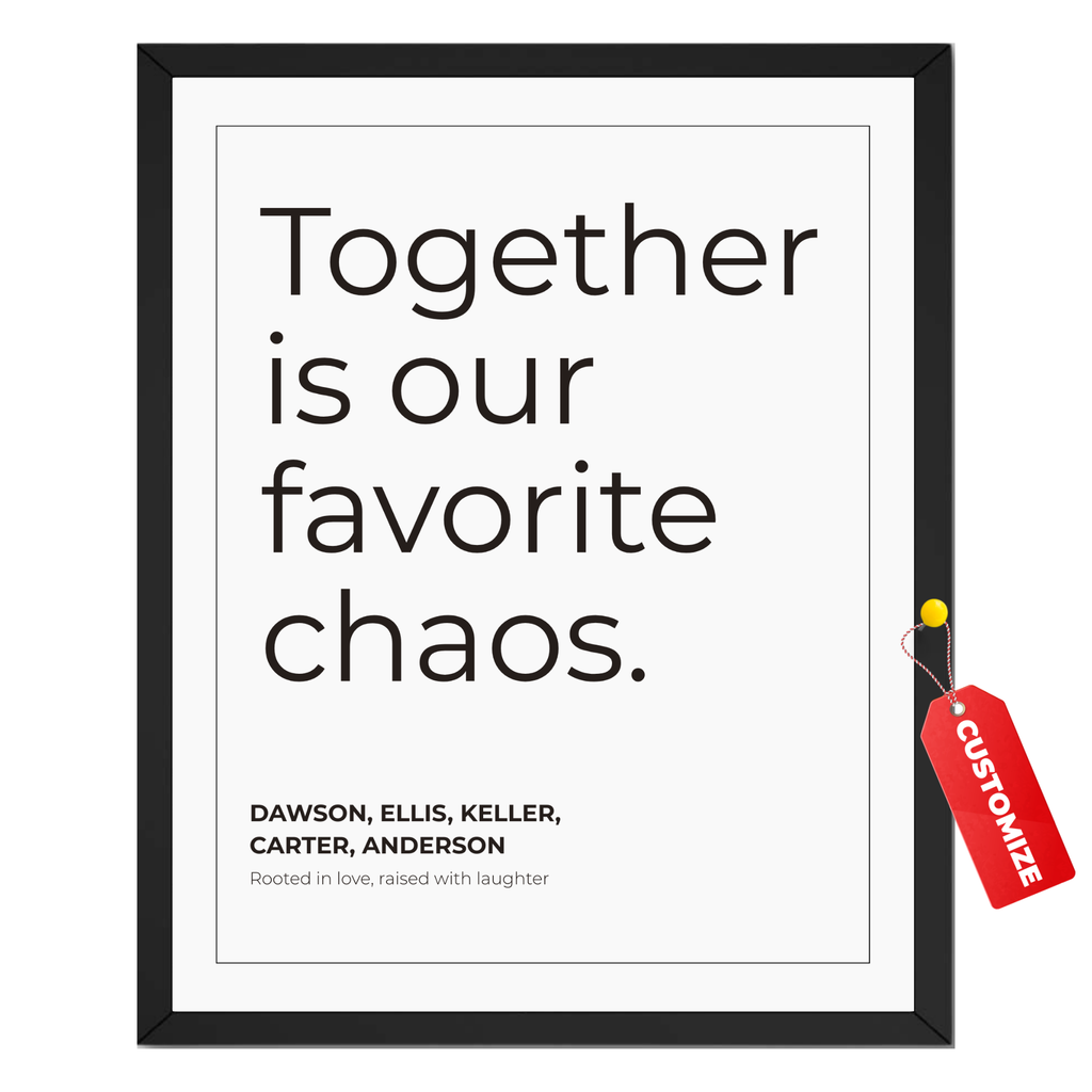 Personalized Favorite Chaos Print: Customized Family Name Poster and Canvas