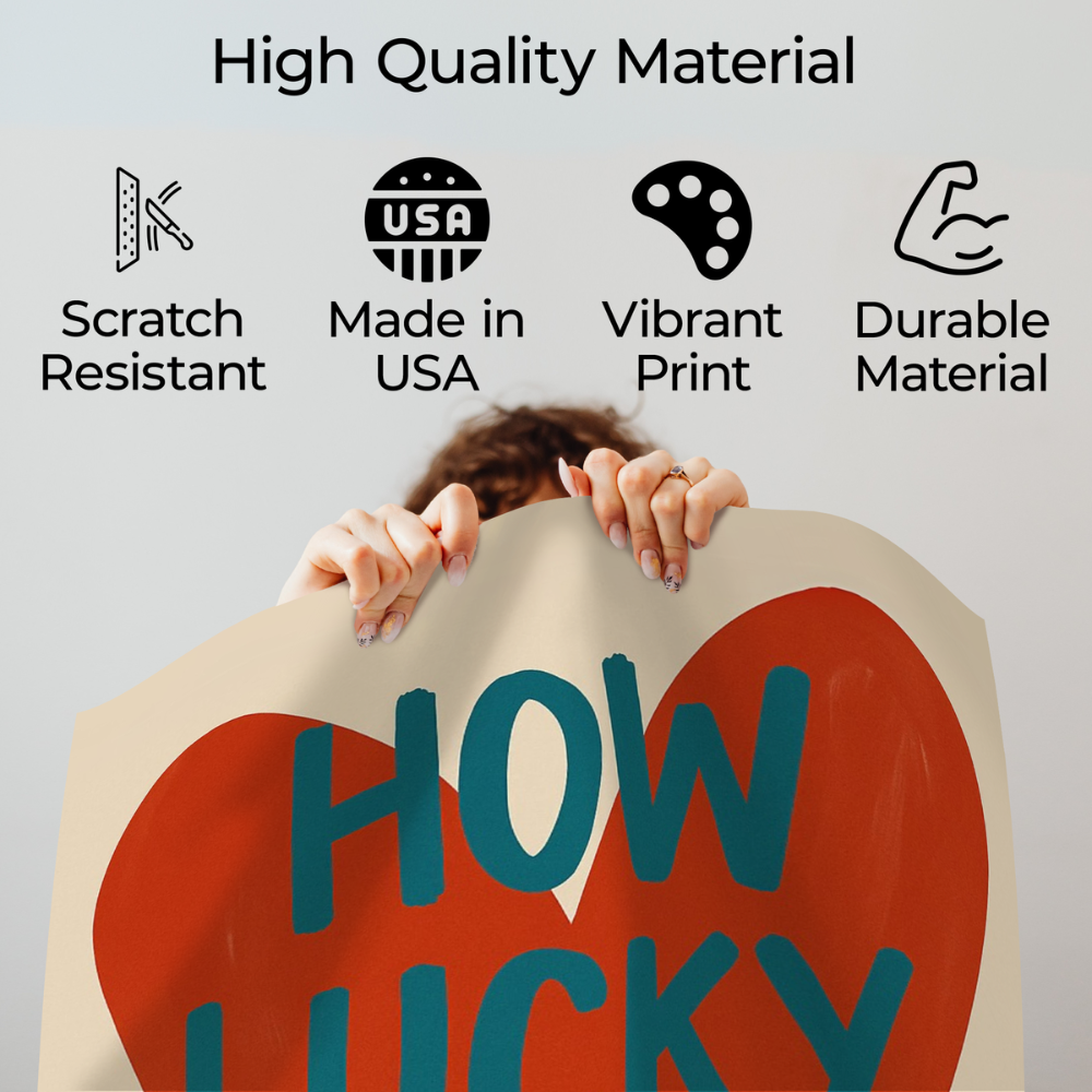 Red Mood "How Lucky Are We" Poster  - Unframed Wall Art