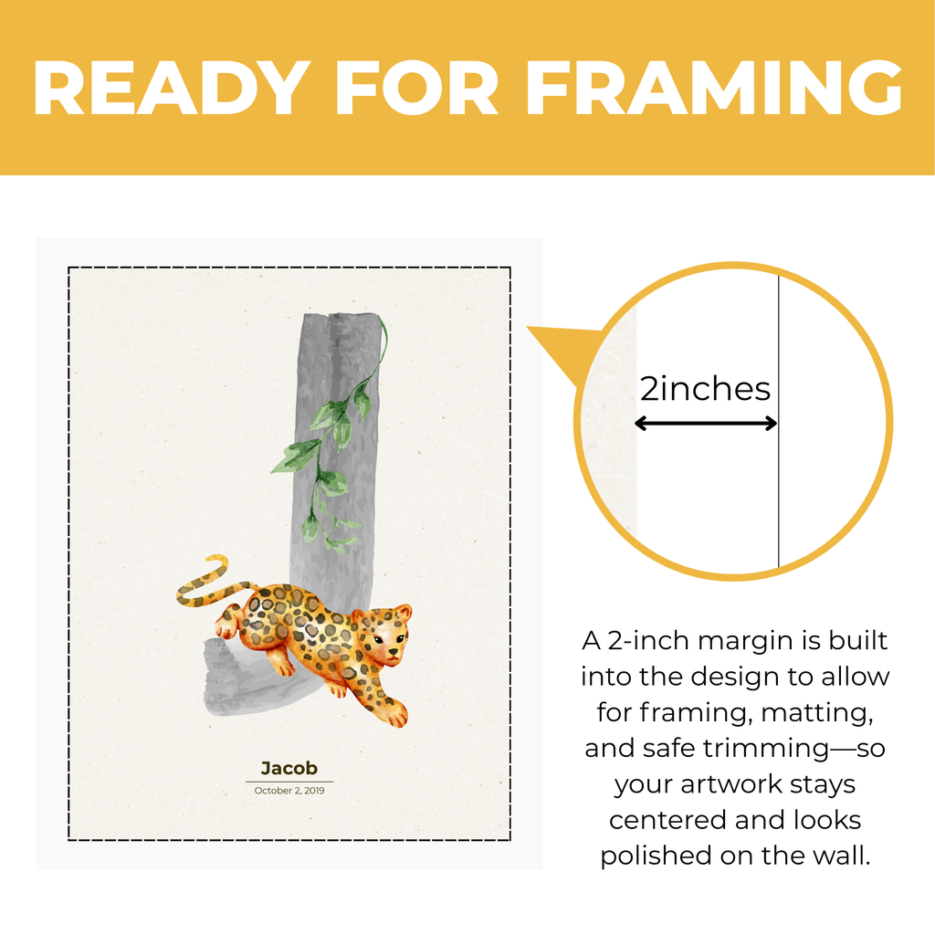 Personalized leopard nursery print showing approximately 2 inch built-in margin for framing matting and safe trimming
