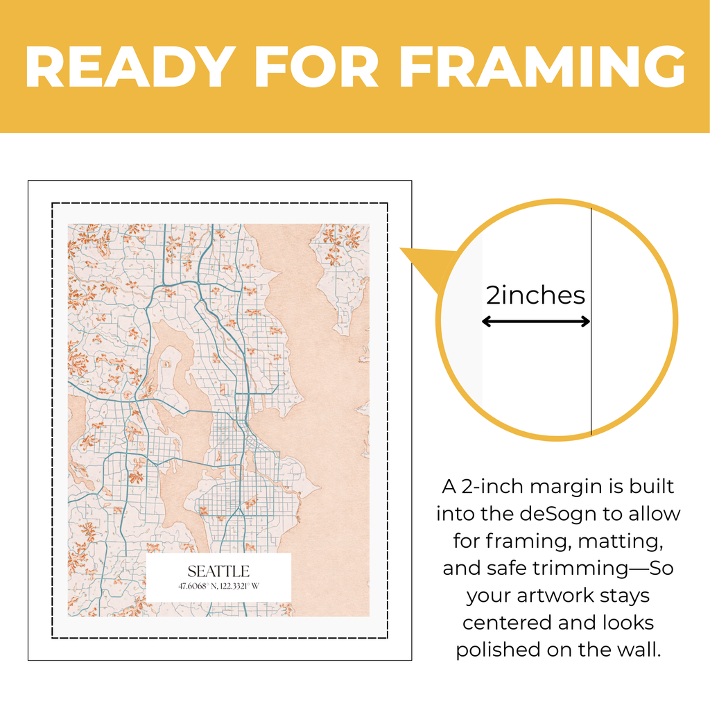 Seattle map artwork showing built-in two-inch margin for framing matting and safe trimming