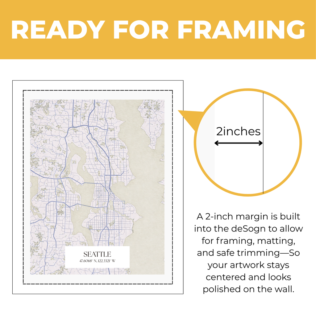 Seattle map poster showing two-inch built-in margin for framing matting and trimming