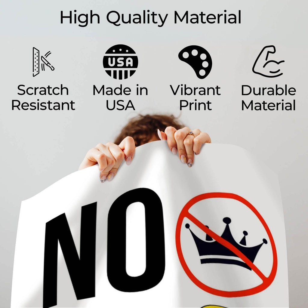 Wownic No King poster quality guide showing scratch-resistant material, Made in USA, vibrant print and durable construction